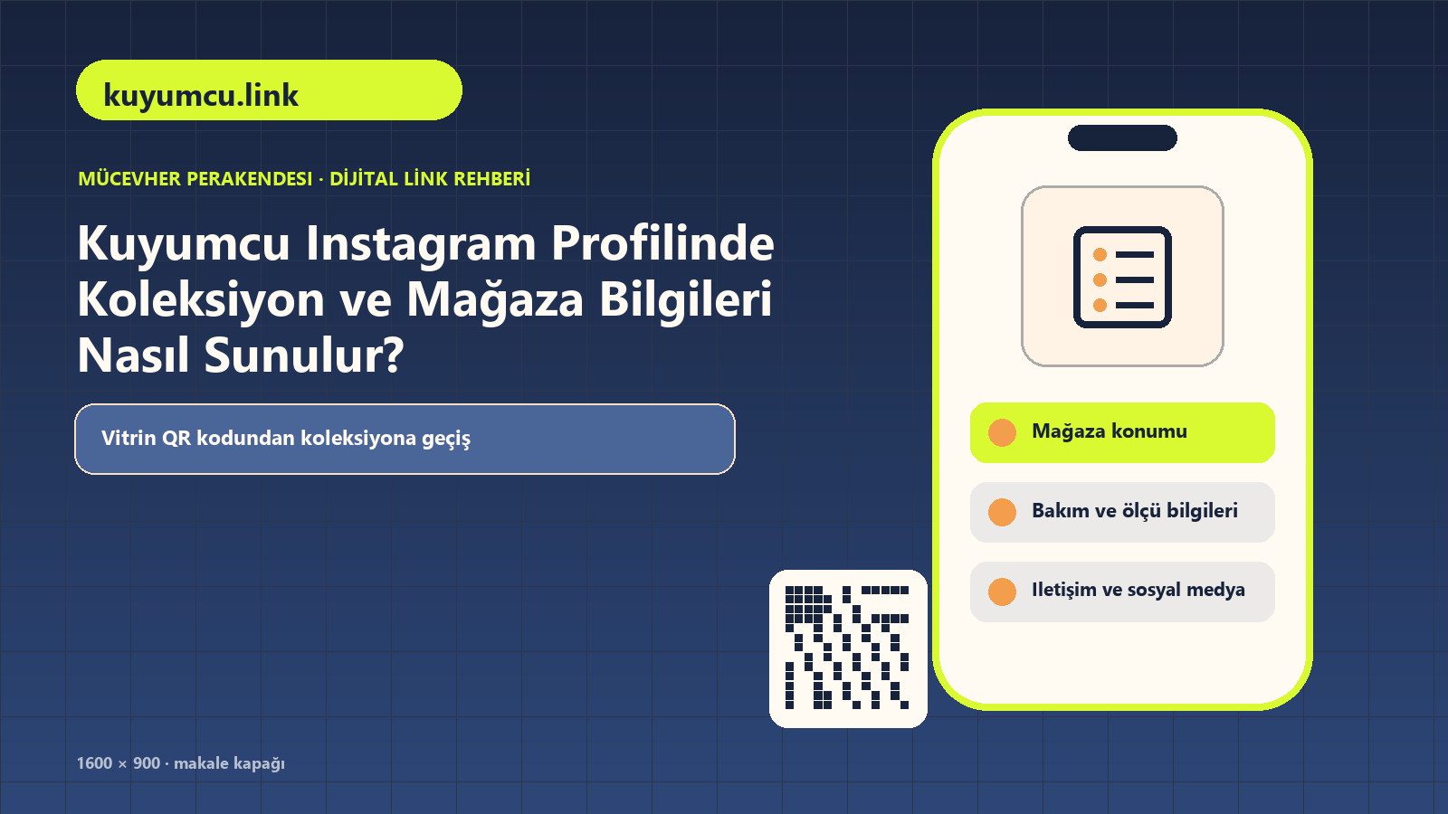 Kuyumcu Instagram Profilinde Koleksiyon ve Mağaza Bilgileri Nasıl Sunulur konulu kuyumcu.link rehber kapağı